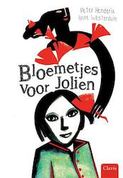 Bloemetjes voor Jolien - Peter Henderix (ISBN 9789044818314)