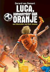 Luca, aanvoerder van Oranje - Gerard van Gemert (ISBN 9789044822007)