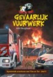 Gevaarlijk Vuurwerk - Adri Burghout (ISBN 9789462785014)