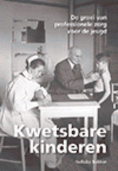 Kwetsbare kinderen - Nelleke Bakker (ISBN 9789023254669)