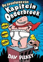 De avonturen van Kapitein Onderbroek - Dav Pilkey (ISBN 9789026129575)