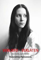 Verliefd - verlaten - Henriette Hemmink (ISBN 9789089545480)