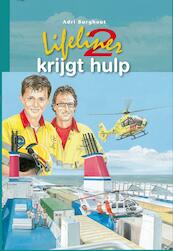 Lifeliner 2 krijgt hulp - Adri Burghout (ISBN 9789462787674)