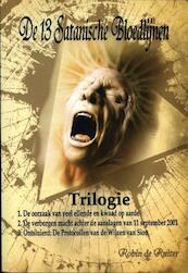 De 13 Satanische Bloedlijnen (Trilogie) - Robin de Ruiter (ISBN 9789079680634)