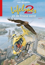 Lifeliner 2 en de Friese eend - Adri Burghout (ISBN 9789462782655)