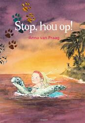 Stop hou op! - Praag van Anna (ISBN 9789025859596)