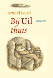 Bij uil thuis - Arnold Lobel (ISBN 9789021617893)