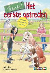 De Bleshof Eerste optreden DYSLEXIE - Nicolle Christiaanse (ISBN 9789020694963)