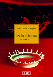 De bruidegom - Alexander Poesjkin (ISBN 9789044531718)