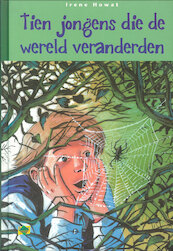 Tien jongens die de wereld veranderden - Irene Howait (ISBN 9789402900842)