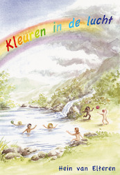 Kleuren in de lucht - Hein van Elteren (ISBN 9789072475312)