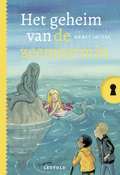 Het geheim van de zeemeermin - Annet Jacobs (ISBN 9789025877767)