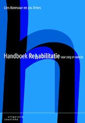Handboek rehabilitatie voor zorg en welzijn - (ISBN 9789046902646)