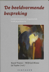 De beeldvormende bespreking - K. Freeve, Karel Freeve, W. Minne, Wilfried Minne (ISBN 9789072052810)