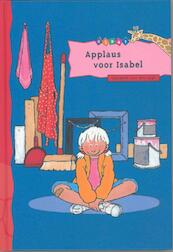 Applaus voor Isabel - Liesbeth van der Jagt (ISBN 9789043702829)
