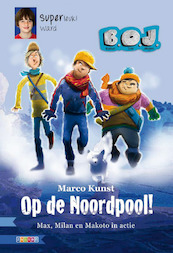 Op de Noordpool! - Marco Kunst (ISBN 9789048711772)