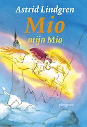 Mio, mijn Mio - Astrid Lindgren (ISBN 9789021667652)