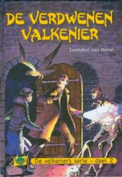 De verdwenen valkenier - Leendert van Wezel (ISBN 9789462785069)
