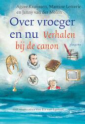 Over vroeger en nu - Agave Kruijssen, Martine Letterie, Janny van der Molen (ISBN 9789021679907)