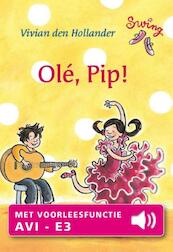 Ole, Pip! - Vivian den Hollander (ISBN 9789000326587)