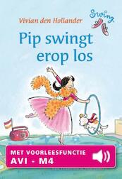Pip swingt erop los - Vivian den Hollander (ISBN 9789000326655)
