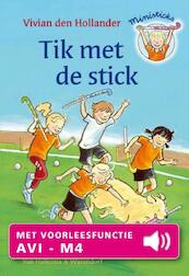 Tik met de stick - Vivian den Hollander (ISBN 9789000326198)