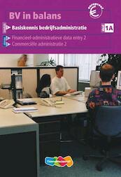BV in balans Basiskennis bedrijfsadministratie 1A Leerlingenboek - (ISBN 9789042518469)