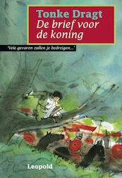 De brief voor de koning - Tonke Dragt (ISBN 9789025853723)
