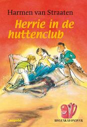Herrie in de huttenclub - Harmen van Straaten (ISBN 9789025854256)