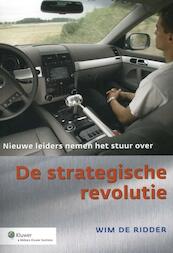 De strategische revolutie - Wim de Ridder (ISBN 9789013108705)