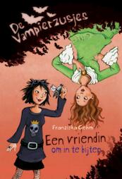 Een vriendin om in te bijten - Franziska Gehm (ISBN 9789025111243)