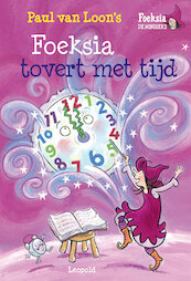 Foeksia tovert met tijd - Paul van Loon (ISBN 9789025861926)