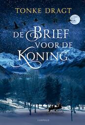 De brief voor de koning - Tonke Dragt (ISBN 9789025862909)