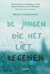 De jongen die het liet regenen - Brian Conaghan (ISBN 9789401412155)