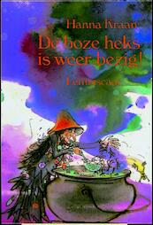 De boze heks is weer bezig - Hanna Kraan (ISBN 9789060698532)
