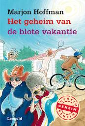 Het geheim van de blote vakantie - Marjon Hoffman (ISBN 9789025872441)