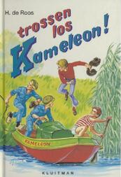 Trossen los, Kameleon - H. de Roos (ISBN 9789020642087)