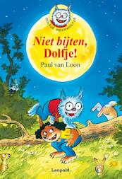 Niet bijten, Dolfje! - Paul van Loon (ISBN 9789025864545)