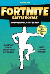 Fortnite Battle Royal - Hoe overleef je het eiland - Jason R. Rich (ISBN 9789021570853)