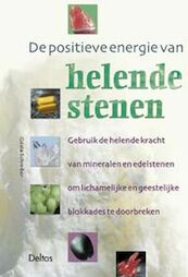 De positieve energie van helende stenen - G. Schreiber (ISBN 9789024383108)