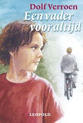 Een vader voor altijd - Dolf Verroen (ISBN 9789025857349)