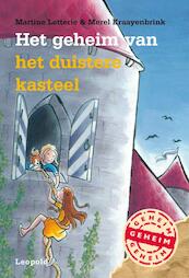 Het geheim van het duistere kasteel - Martine Letterie, Merel Kraayenbrink (ISBN 9789025858742)
