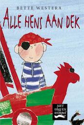 Alle hens aan dek - Bette Westera (ISBN 9789026126475)