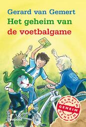Het geheim van de voetbalgame - Gerard van Gemert (ISBN 9789025861179)