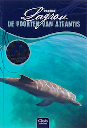 Dolfijnenkind 3 De poorten van Atlantis - Patrick Lagrou (ISBN 9789044807875)