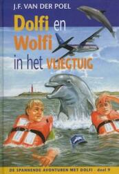 Dolfi en Wolfi in het vliegtuig 9 - J.F. van der Poel (ISBN 9789088651427)