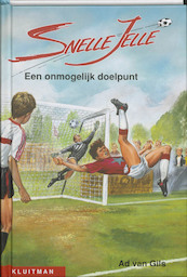Snelle Jelle Een onmogelijk doelpunt - A. van Gils (ISBN 9789020666403)