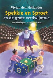 Spekkie en Sproet en de grote verdwijntruc - Vivian den Hollander (ISBN 9789021615592)