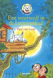 Een weerwolf in de Leeuwenkuil - Paul van Loon (ISBN 9789025855277)