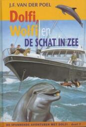 Dolfi en wolfi en de schat in zee 7 - J.F. van der Poel (ISBN 9789088651403)